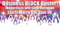 Silvia Hartmann MasterClass: Business Block Buster! Inspiration, Ideas, Success ENERGY!